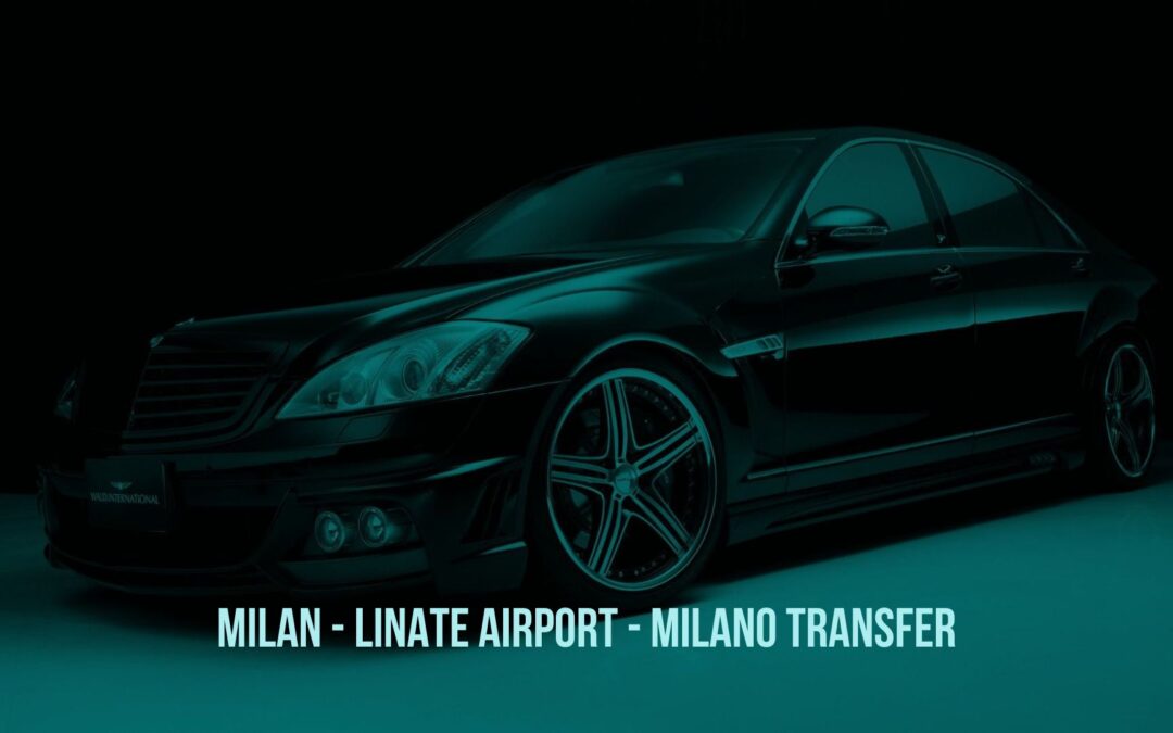 Milano Transfer Milan – Linate Airport From 50 € 