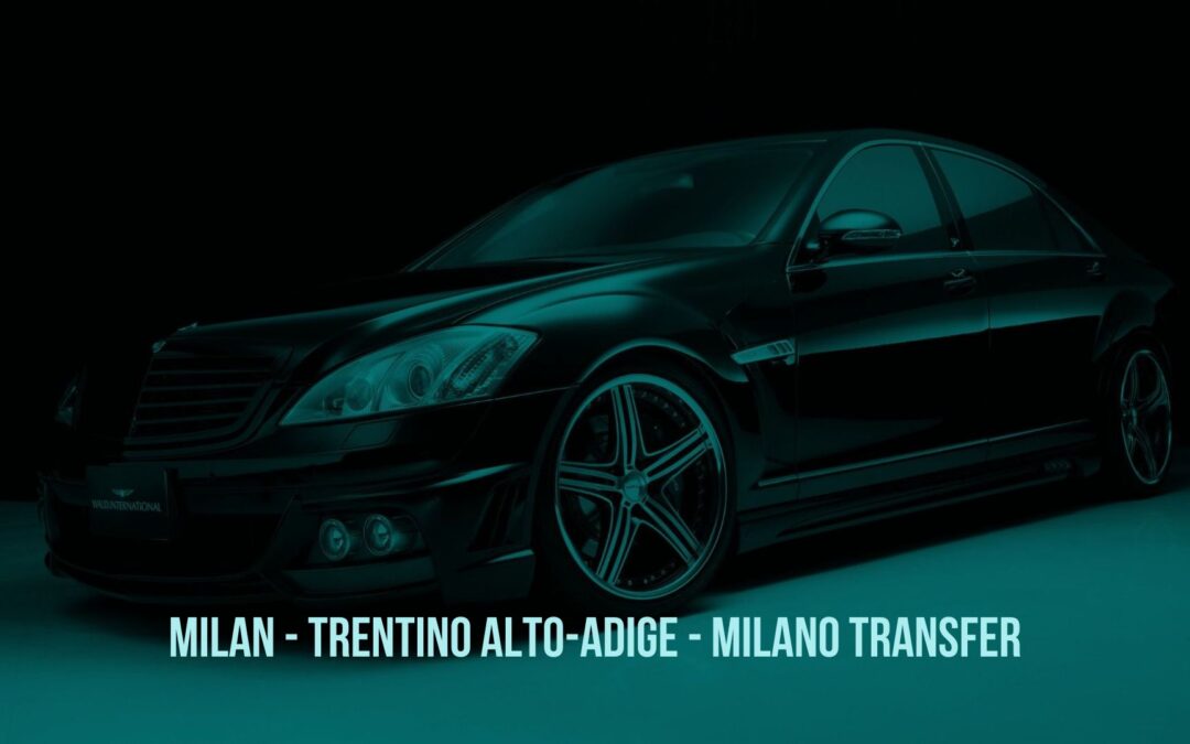 Milano Transfer Milan – Trentino-Alto Adige